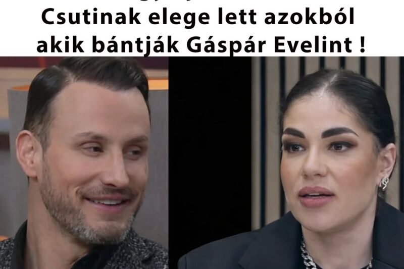 🔥 Aki bántja Evelint, most jól figyeljen! Csutinak elege lett a támadásokból 😡 👇𝐂𝐢𝐤𝐤 𝐚 𝐡𝐨𝐳𝐳𝐚́𝐬𝐳𝐨́𝐥𝐚́𝐬𝐨𝐤𝐧𝐚́𝐥!