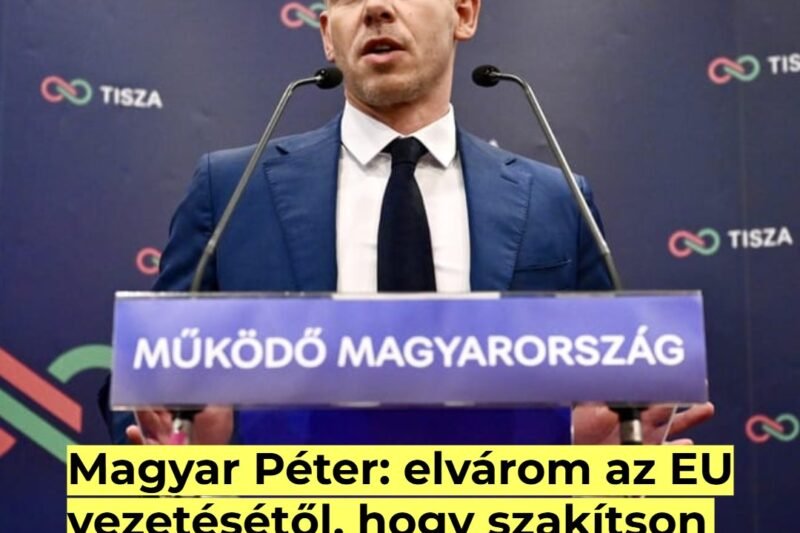 Magyar Péter: elvárom az Európai Unió vezetésétől, hogy szakítson meg minden kapcsolatot Ukrajnával, amíg Zelenszkij elnök nem tisztázza a szavait, és nem kér bocsánatot a kijelentéseiért