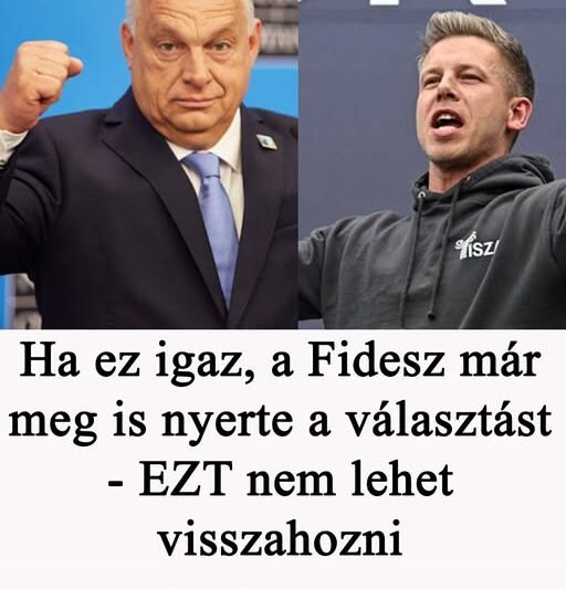 Ha ez igaz, a Fidesz már meg is nyerte a választást – EZT nem lehet visszahozni