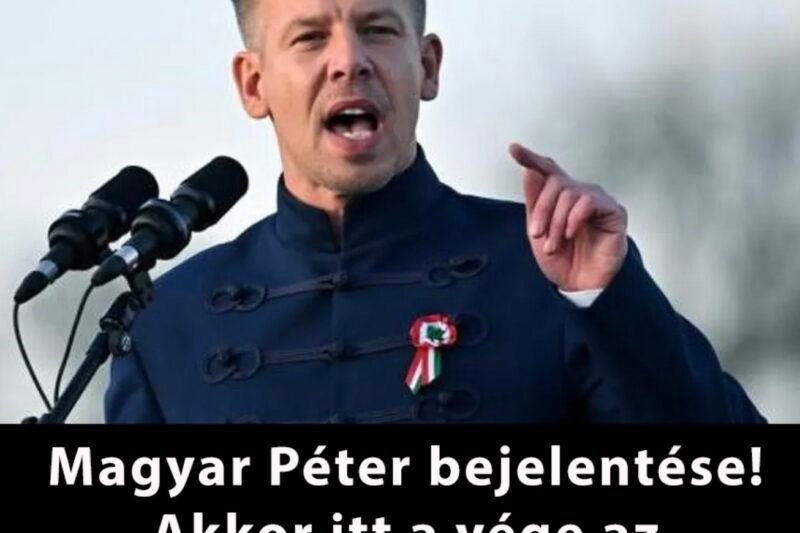 Magyar Péter reggeli bejelentése! Akkor itt a vége az Orbán-kormánynak – Nagyon súlyos, ami nyilvánosságra került: 👇𝐂𝐢𝐤𝐤 𝐚 𝐡𝐨𝐳𝐳𝐚́𝐬𝐳𝐨́𝐥𝐚́𝐬𝐨𝐤𝐧𝐚́𝐥!