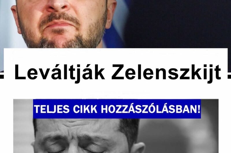 RENDKÍVÜLI! Leváltják Zelenszkijt – EZ következik most: