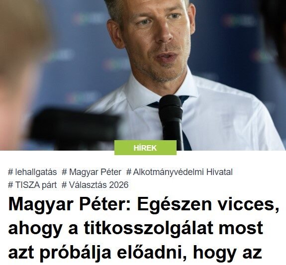 Magyar Péter: Egészen vicces, ahogy a titkosszolgálat most azt próbálja előadni, hogy az MP nem az én nevem rövidítése