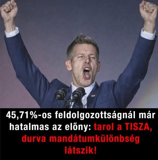 45,71%-os feldolgozottságnál már hatalmas az előny: tarol a TISZA, durva mandátumkülönbség látszik