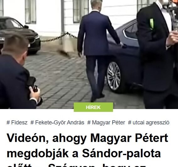 Videón, ahogy Magyar Pétert megdobják a Sándor-palota előtt – „Szégyen, hogy ez egyáltalán megtörténhetett”