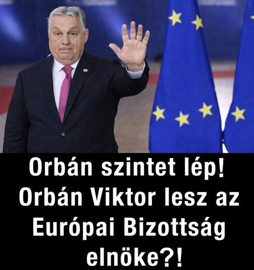 Orbán szintet léphet! Brüsszel élére kerülhet 2029-ben! EZT a befolyásos pozíciót kaphatja hamarosan! Magyar Péter őrjöng: