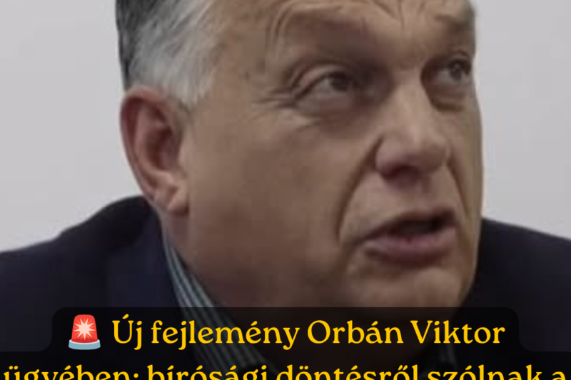 Ebben a pillanatban jött Orbán Viktorról a nagyon súlyos hír: kimondta a bíróság az ítéletet