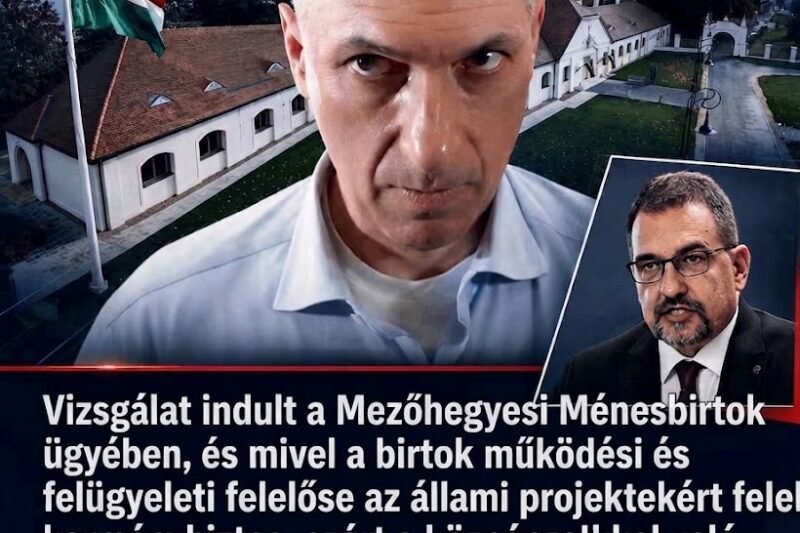 🚨 Bóna Szabolcs vizsgálatot indított: a Ménesbirtok sorsa is újra napirendre került