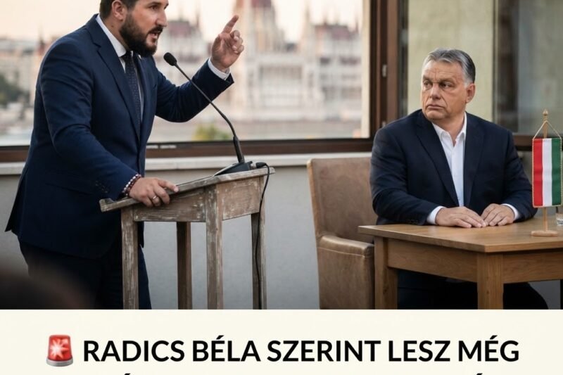 🚨 RADICS BÉLA SZERINT LESZ MÉG ORBÁN VIKTOR MAGYARORSZÁG MINISZTERELNÖKE!